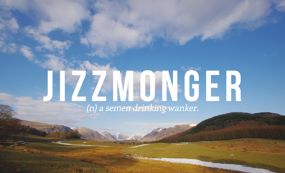jizzmonger definition